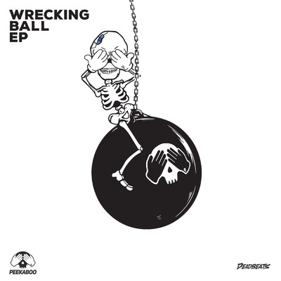Wrecking Ball (Explicit)/PEEKABOO