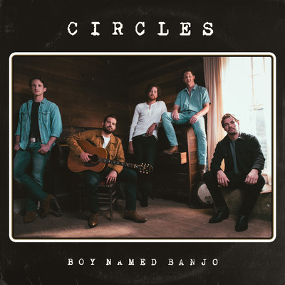Circles/Boy Named Banjo