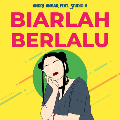 Biarlah Berlalu/Andri Ansar／Studio 8