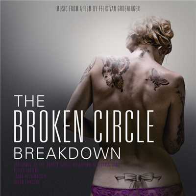 オーバー・ザ・ブルースカイ オリジナル・サウンド・トラック/The Broken Circle Breakdown Bluegrass Band