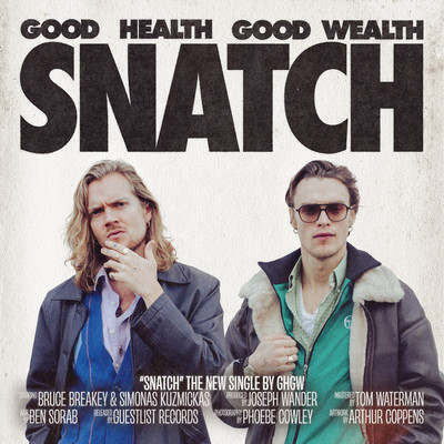 Snatch/Good Health Good Wealth