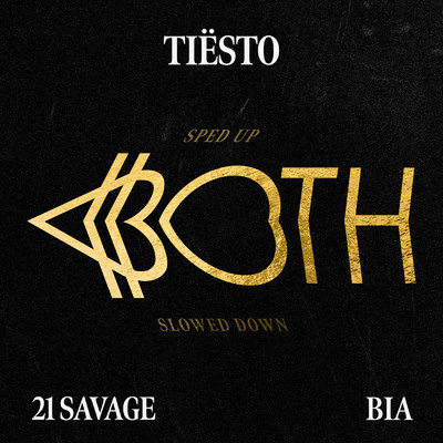 BOTH (Sped Up／Slowed Down Version)/Tiesto