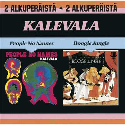 People No Names ／ Boogie Jungle/Kalevala