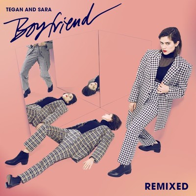 Boyfriend (Shura Remix)/Tegan and Sara