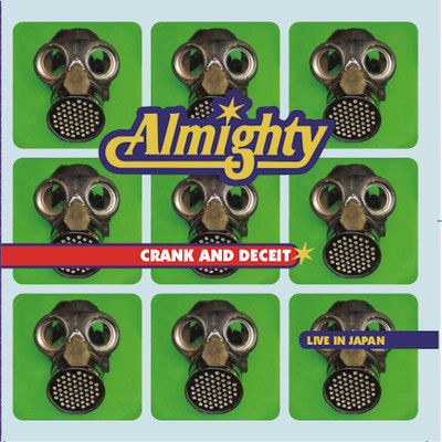 Crank and Deceit: Live In Japan/The Almighty