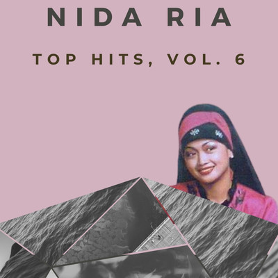 アルバム/Top Hits, Vol. 6/Nida Ria