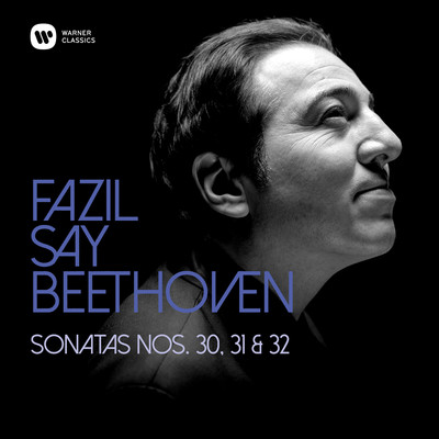 アルバム/Beethoven: Piano Sonatas Nos 30, 31 & 32/Fazil Say