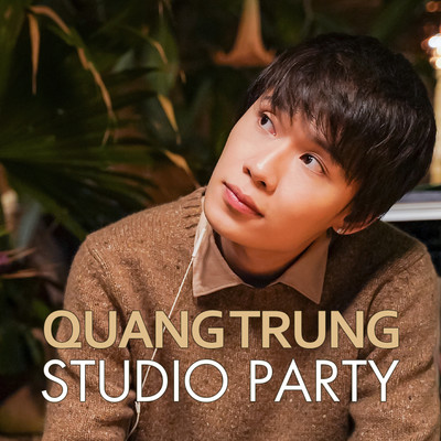 Studio Party & Quang Trung