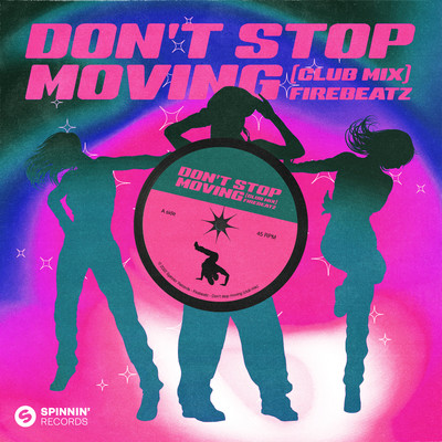 シングル/Don't Stop Moving (Club Mix)/Firebeatz