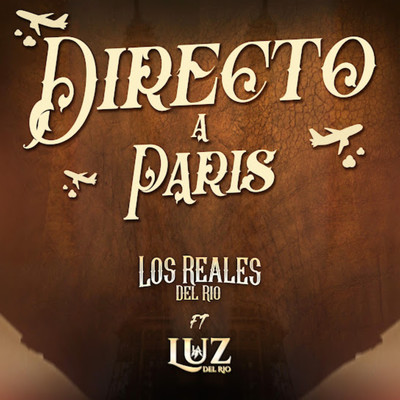 シングル/Directo A Paris/Los Reales Del Rio, La Luz Del Rio