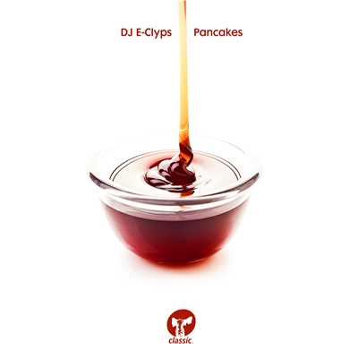 Pancakes/DJ E-Clyps