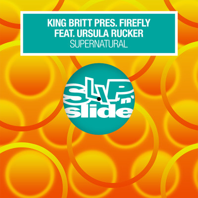 Supernatural (feat. Ursula Rucker) [Josh Wink's Acid Journey]/King Britt presents Firefly