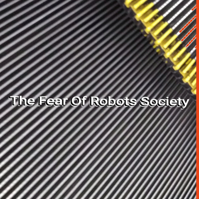 The Fear Of Robots Society/vx pasta