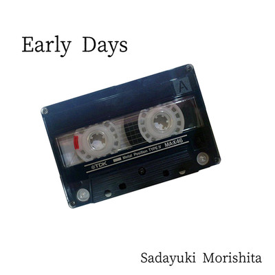 アルバム/Early Days/森下定之