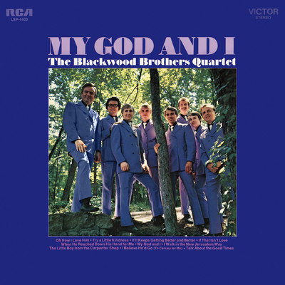 My God and I/The Blackwood Brothers