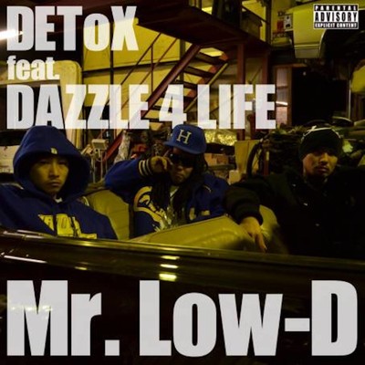 Detox (feat. Dazzle 4 Life)/Mr.Low-D