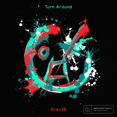 Turn Around/Srav3R