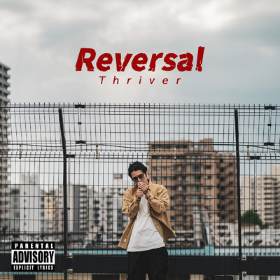 Reversal/Thriver