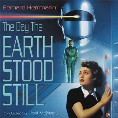 アルバム/The Day The Earth Stood Still (Original Motion Picture Soundtrack)/バーナード・ハーマン