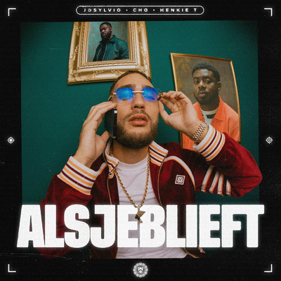 Alsjeblieft (Explicit) (featuring Cho, Henkie T)/Josylvio