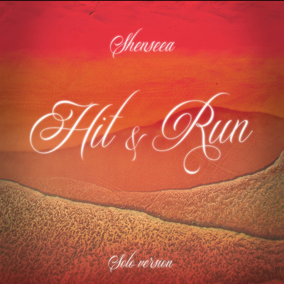 シングル/Hit & Run (Solo Version)/Shenseea