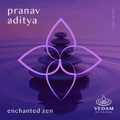 シングル/Enchanted Zen/Pranav Aditya