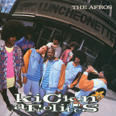 シングル/Kickin' Afrolistics/The Afros