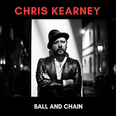Ball & Chain/Chris Kearney