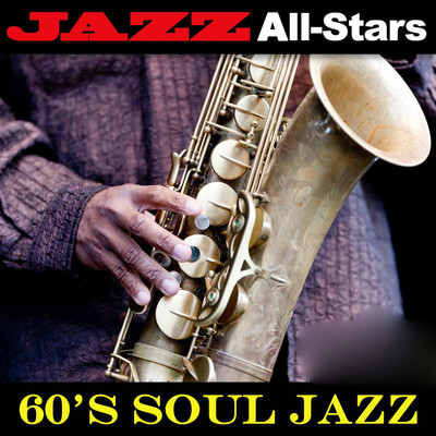 Jazz All-Stars: 60s Soul Jazz/New York Jazz Ensemble
