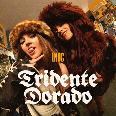 シングル/Tridente Dorado/Las Ninyas del Corro & Esse Delgado
