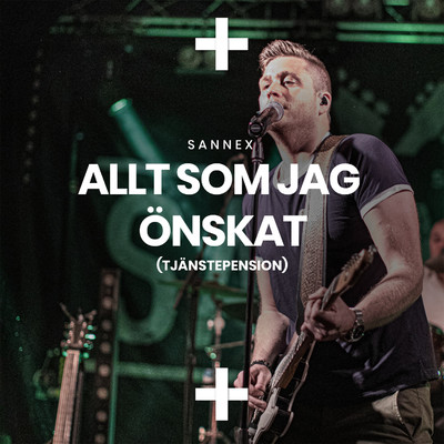 アルバム/Allt som jag onskat (Tjanstepension)/Sannex