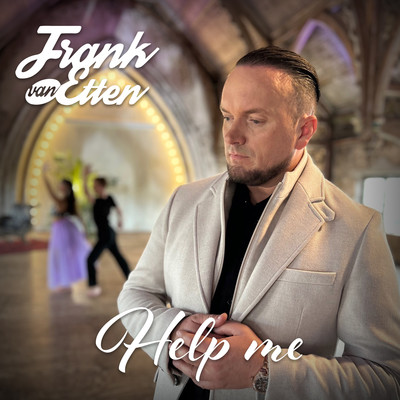 Help Me/Frank van Etten