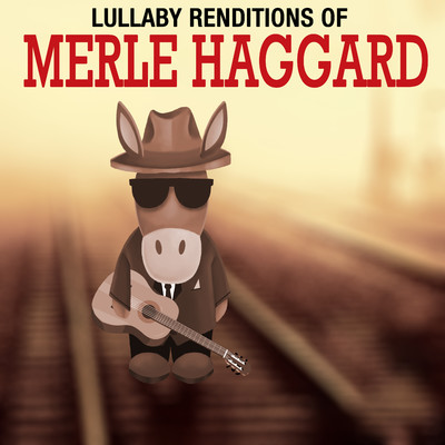 Lullaby Renditions of Merle Haggard/The Cat and Owl