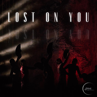シングル/Lost On You/Michael Pine