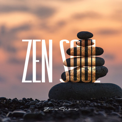 アルバム/Zen Soul/Zeno Sama