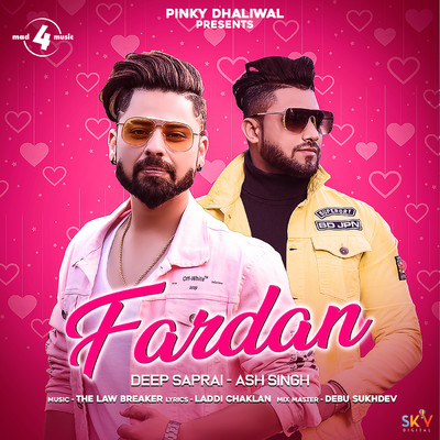 Fardan/Ash Singh／Deep Saprai