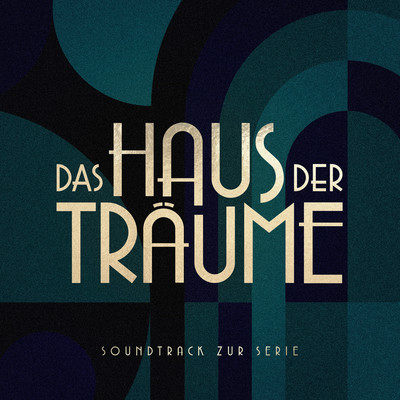 Das Haus der Traume (Soundtrack zur Serie)/Henning Fuchs
