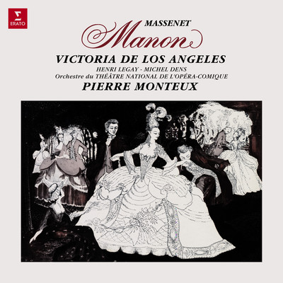 Manon, Act 1: ”Allez a l'auberge voisine” (Choeur, Lescaut, Manon)/Victoria de los Angeles