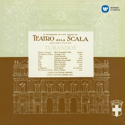 Puccini: Turandot (1957 - Serafin) - Callas Remastered/Maria Callas,Orchestra del Teatro alla Scala di Milano,Tullio Serafin