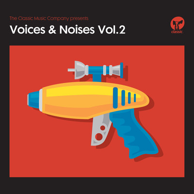 アルバム/The Classic Music Company Presents Voices & Noises, Vol. 2/Various Artists