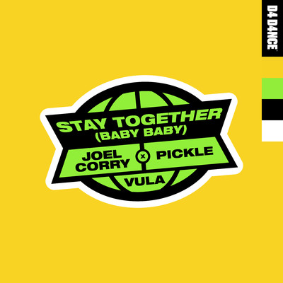 シングル/Stay Together (Baby Baby) [feat. Vula]/Joel Corry & Pickle