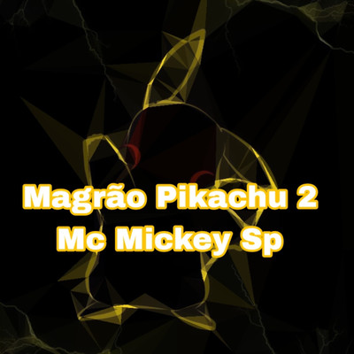 シングル/Magrao Pikachu 2/Mc Mickey Sp