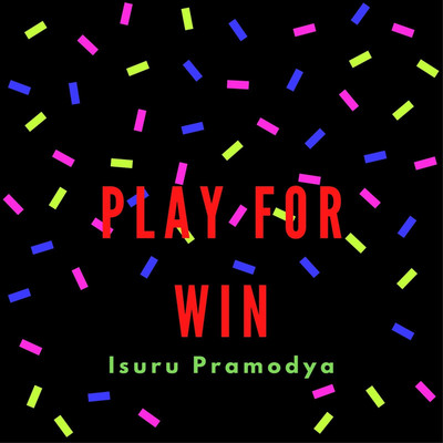アルバム/Play For Win/Isuru Pramodya