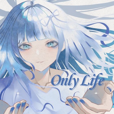 Only Life/あゆ子