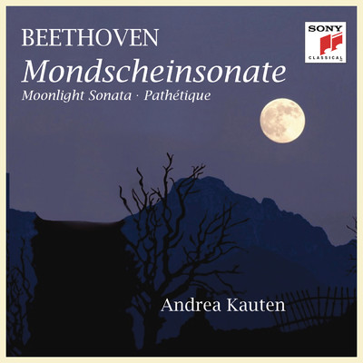 アルバム/Mondscheinsonate (Moonlight Sonata) & Pathetique/Andrea Kauten