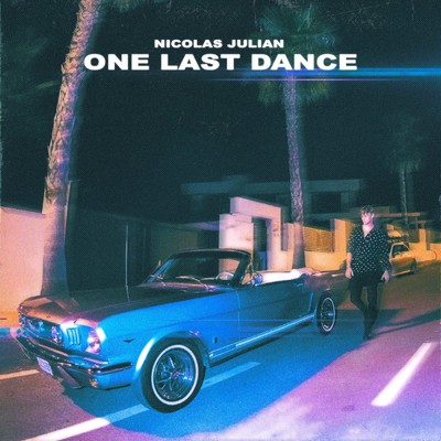 シングル/One Last Dance/Nicolas Julian