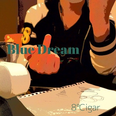 Blue Dream/8℃igar