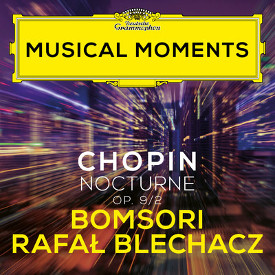 Chopin: Nocturnes, Op. 9: No. 2 in E Flat Major (Transcr. Sarasate for Violin and Piano)/キム・ボムソリ／ラファウ・ブレハッチ