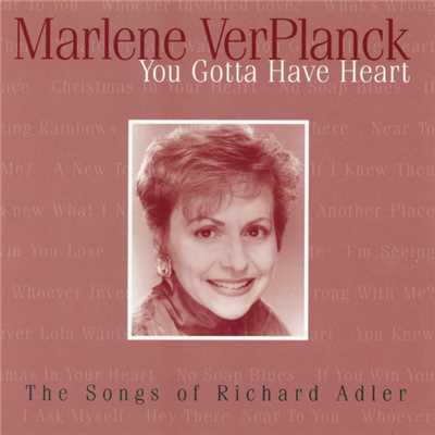 You Gotta Have Heart (The Songs Of Richard Adler)/Marlene VerPlanck