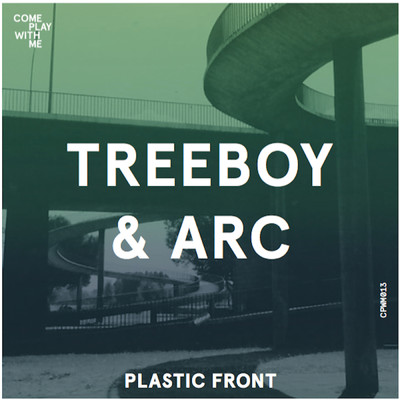シングル/Plastic Front/Treeboy & Arc